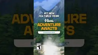 17 NEW features from Adventure Awaits you need to see 👀✨ |The Sims 4 Adventure Awaits