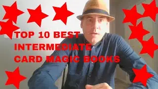 TOP 10 Best Intermediate Card Magic Books (MUST READ)