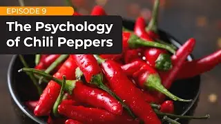 The Simply Smarter Webinar: S3EP9 - The Psychology of Chili Peppers