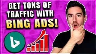 FULL Bing Ads Traffic Tutorial STEP BY STEP! (Digital Marketing 2024)