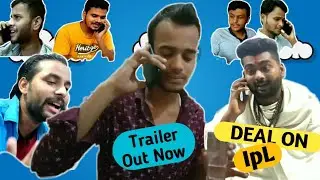 Trailer - Deal On IPL ||Funky Jaat ||Star Hunk Studio ||Be Toofan||