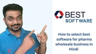 How to select best software for Pharma wholesale business ￼