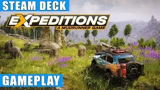 Expeditions: A MudRunner Game Steam Deck Gameplay