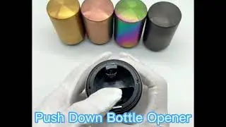 Push Down Beer Bottle Opener