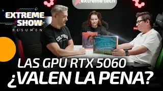 &iquest;Las GPU RTX 5060 Valen la Pena? | Extreme Tech Show | Faris News y mucho m&aacute;s!