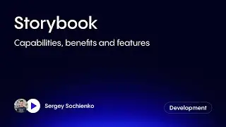 Storybook: возможности, преимущества и особенности ✦ Storybook: capabilities, benefits and features