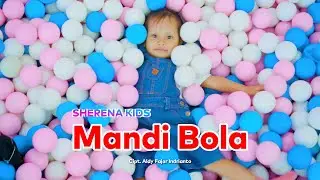 Mandi Bola - Sherena Kids (Official Music Video) | Lagu Anak Terbaru