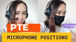 New PTE Microphone Positions | Wearing Masks | Headset review