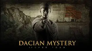 The Dacian Mystery: Lost Civilization or Roman Myth?