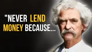 Mark Twain Quotes That Amaze With Their Wisdom.