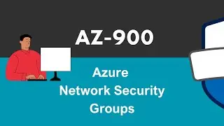 AZ-900 | Video 14 - Azure Network Security Groups  | Corso in Italiano