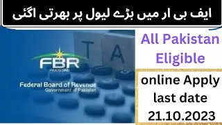 FBR New latest jobs 2023 | All Pakistan Eligible| FBR Big job Announcement 2023