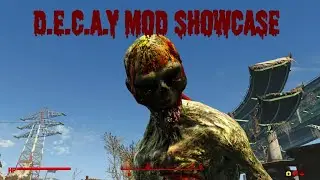 Fallout 4 Decay mod showcase/review