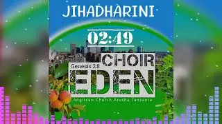 Eden Choir Anglican - JIHADHARINI (Official Audio)