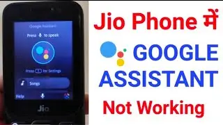 Jio phone f320b google assistant not working solution | Hello  jio | Jio phone new update today