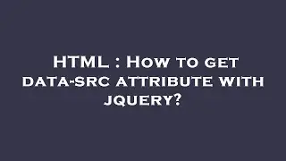 HTML : How to get data-src attribute with jquery?