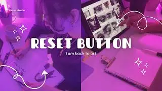 Starting Over as an Artist (Again… and Better)
