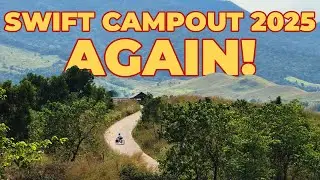 SWIFT CAMPOUT AGAIN!