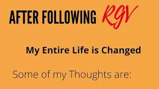 My Thought Process after following RGV thought process | RGV Quotes | Srinivas rajnikanth