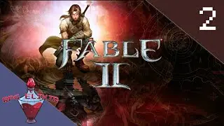 RPG Elixir Plays | Fable 2 - Part 2
