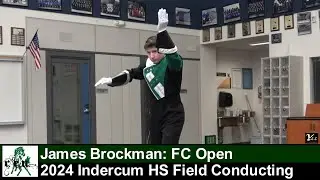 James Brockman, Rodriguez HS at 2024 Inderkum Winter Show, Field Conducting Open