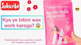 Mountainor Bikini Wax Powder Review | Best Bikini Wax Powder |How to Use Bikini wax powder subscribe
