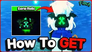 Как быстро получить жуткую реликвию в FISCH (FischFright 2025) ROBLOX