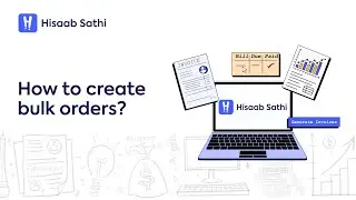 Hisaab Sathi &ndash; Bulk Order Create | Upload Orders in One Click | Hindi Tutorial