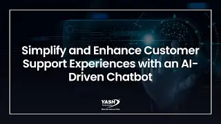 Simplify and enhance customer support experiences with an AI-driven chatbot