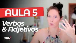 Curso básico de francês AULA 5: Verbos e Adjetivos | Céline Chevallier