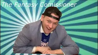 Fantasy Commissioner Job Hunt (Trent Special)