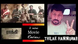 ROCKY - 2mins Review by Thilak Rammohan