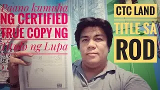 Paano kumuha ng Certified True Copy ng Titulo ng Lupa