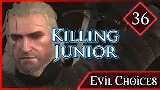 Witcher 3 ► Killing Junior - Evil Choices #36