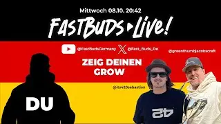 🌱🚀 Fast Buds Live: ZEIG DEINEN GROW! 🔥 Mit Sebastian & Bernie im Studio 🎥💬