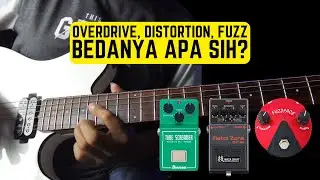 Apa Perbedaan Efek Gitar Overdrive, Distortion & Fuzz? Mana Yang Cocok Untuk Kita?