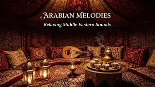 ✨ CALMING ARABIC OUD WAVES FOR DEEP REST AND SOULFUL HEALING 🕯️