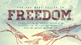 Called to Be Free (Week of Christian unity)