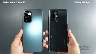 Xiaomi Redmi Note 11 Pro 5G vs Xiaomi 11T Pro | SpeedTest and Camera comparison