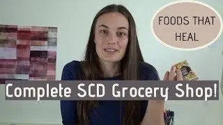 Groceries for the Specific Carbohydrate Diet (Diet for IBD, autism, and autoimmune diseases)