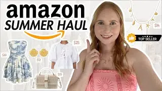 AMAZON SUMMER HAUL 2025 ☀️ TRENDY AMAZON FAVORITES UNDER $50 #AmazonHaul