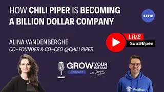 How Chili Piper is Becoming A Billion Dollar Company With Alina Vandenberghe