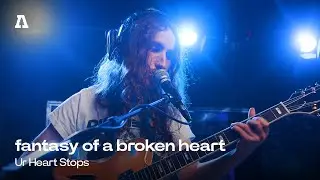 Фантазия о разбитом сердце - Ur Heart Stops | Audiotree Live
