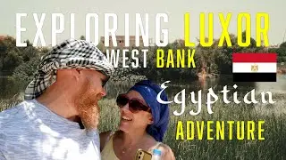 Exploring Luxor west bank | Egypt