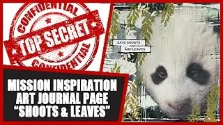 Art Journal Page - Mission Inspiration - Shoots & Leaves