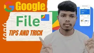 Google File App Tips and Tricks | Google Files App Kaise Use Kare 2024?