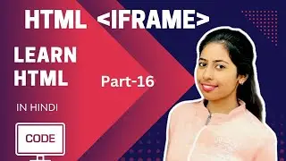 HTML Iframe Tag | Part-16 | In Hindi  @CodeWithRenuka