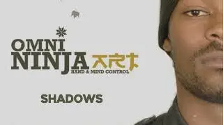 OMNI - NINJA ART (ALBUM) ft. Motion Man, Sklim Milx, Monique Harcum