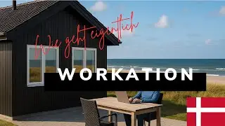 5 Tage arbeiten, 14 Tage Urlaub - Meine erste Workation in Dänemark | SAP-Berater unterwegs