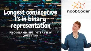 Maximum no of consecutive 1's in binary representation || Programming interview question